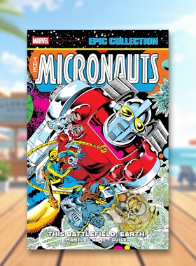 【预售】微星小超人史诗合集：原版惊奇岁月 - 这片战场 地球 Micronauts Epic Collection原版英文漫画书进口书籍图书外版正版