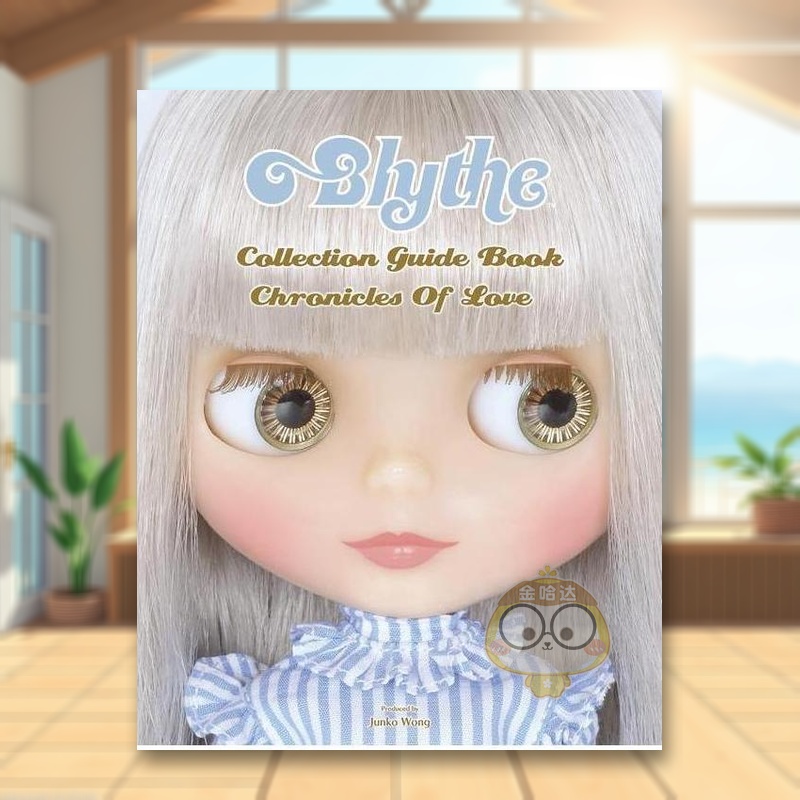 【预售】Blythe小布娃娃收藏指南 爱之编年史 日文生活家居美学技巧日版进口原版图书外版书籍ブライス コレクションガイドブック