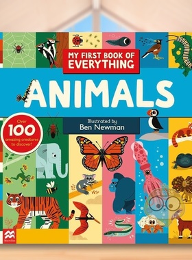 【预售】博学幼儿园：动物英文儿童绘本知识百科进口原版外版书精装3-6周岁My First Book of Everything: AnimalsBen NewmanPan书
