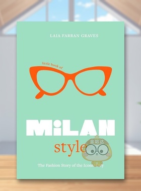 【预售】米兰小书【Little Books of City Style】Milan英文时尚风格与历史Laia Farran Graves 精装Welbeck publishing进口原版书