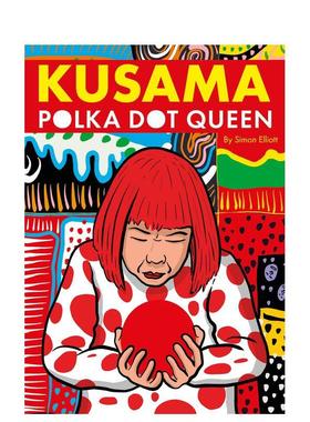 【预售】草间弥生：波点女王 Kusama : Polka Dot Queen 原版英文艺术画册画集