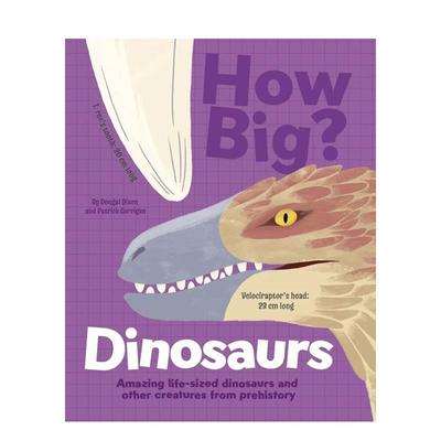【预售】有多大？恐龙：史前真实尺寸恐龙与其他生物 How Big? Dinosaurs  原版英文儿童绘本进口书籍图书外版正版