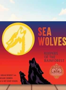 【现货】海狼英文儿童绘本动物生态环保进口原版外版书Benedict精装6岁-9岁SeaWolvesAstraPublishing书籍图书正版