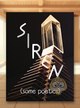 【预售】塞壬（一些诗学）英文外国美术当代进口原版外版书简装14岁以上SIREN (Some Poetics)Quinn LatimerDancing Foxes Press书