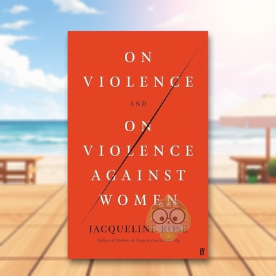 【现货】关于暴力和对妇女的暴力On Violence and On Violence Against Women英文社会科学Jacqueline Rose Page精装Faber & Fabe