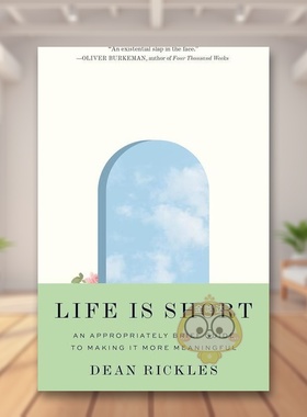 【预售】生命短暂使其更有意义的简要指南英文生活综合进口原版图书精装Life Is Short: An Appropriately Brief Guide to Makin书