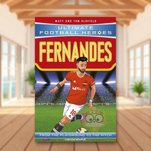 【预售】【足球英雄系列】布鲁诺·费尔南德斯英文青少年读物进口原版书平装【Ultimate Football Heroes】Bruno FernandesMatt书