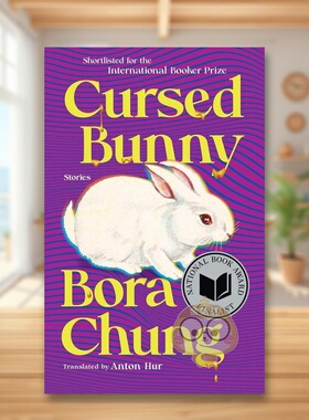 【预售】【2023美国国家图书奖】被诅咒的兔子英文文学小说进口原版外版书简装14岁以上Cursed Bunny Bora Chung  Algonquin Boo书