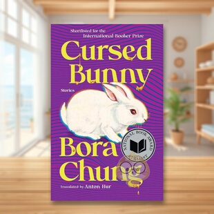 14岁以上Cursed 预售 外版 Bunny Algonquin 被诅咒 Chung 2023美国国家图书奖 Boo书 兔子英文文学小说进口原版 Bora 书简装