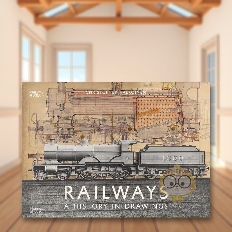 【预售】铁路图纸的历史Railways英文综合设计Christopher ValkoinenThames & Hudson进口原版书500021675书籍图书外版正版