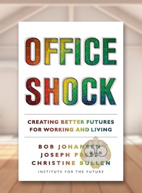 【预售】办公室冲击Office Shock英文商业行销平装进口原版书Johansen  Bob Berrett-Koehler书籍图书外版正版