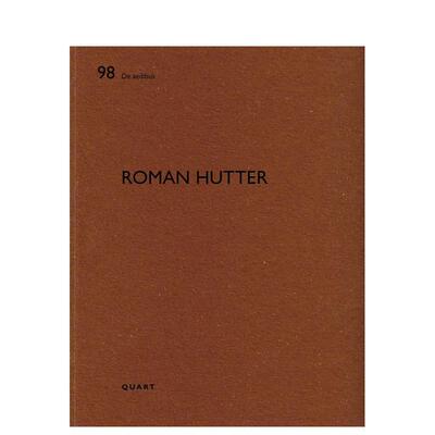 【预售】罗曼·胡特：建筑实践录 Roman Hutter英文进口原版建筑设计图书Heinz Wirz|Dieter Geissbühler|Roman Hutter