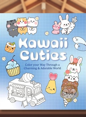 【预售】可爱小萌物着色书：涂出你的可爱世界英文儿童趣味进口原版外版书平装3-6周岁Kawaii Cuties: Color Your Way Through a书