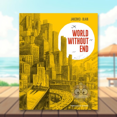 【现货】没有尽头的世法国安古兰漫画节大奖得主ChristophBlainWorld Without End 英文漫画Christophe Blain精装Particular Book