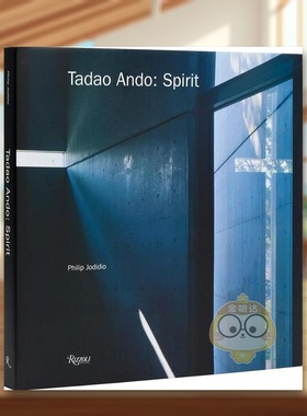 【现货】安藤忠雄灵魂之光冥想空间建筑项目Tadao Ando英文建筑设计建筑师工作室Philip Jodidio精装Rizzoli进口原版书847872书籍