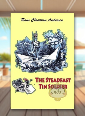 【预售】坚定的锡兵（安徒生原著新读） The Steadfast Tin Soldier 原版英文儿童绘本进口书籍图书外版正版