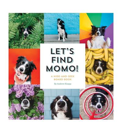 【预售】寻找莫莫：捉迷藏板书 Lets Find Momo: A Hide-And-Seek Board Book 英文儿童绘本原版图书进口书籍