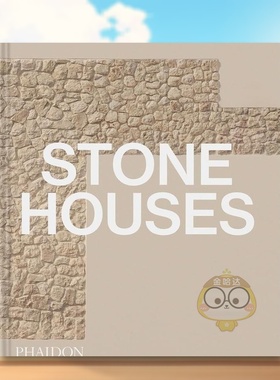 【预售】石屋50座来自世界各地的房子英文建筑风格与材料构造进口原版书精装14岁以上Stone Houses Phaidon Editors Phaidon Pre书