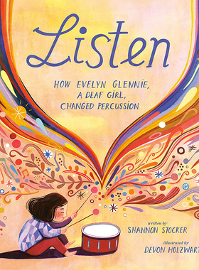 【现货】倾听的方式 Listen:How Evelyn Glennie,a Deaf Girl,Changed Percussion 英文原版人物绘本传记 精装音乐启蒙图画故事书
