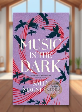 【预售】暗夜中的音乐英文文学小说进口原版外版书平装14岁以上Music in the Dark Sally Magnusson John Murray Publishers书籍图