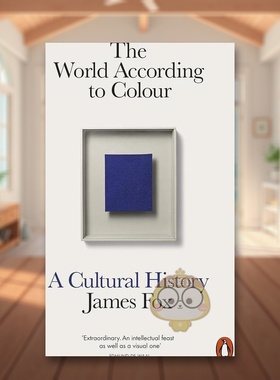【预售】色彩世界英文艺术总论历史理论评论进口原版外版书平装14岁以上The World According to ColourFoxPenguin Books (UK)书籍