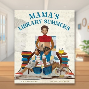 【预售】萨默斯妈妈的图书馆英文儿童绘本交通工具城市人文精装进口原版书6岁-9岁Mama's Library SummersMelvina NoelCameron书籍