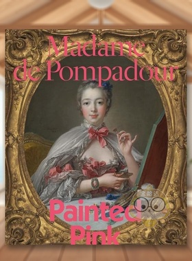 【预售】蓬帕杜夫人粉红Madame de Pompadour英文外国美术15至18世纪A Cassandra AlbinsonYale University Press简装进口原版书9