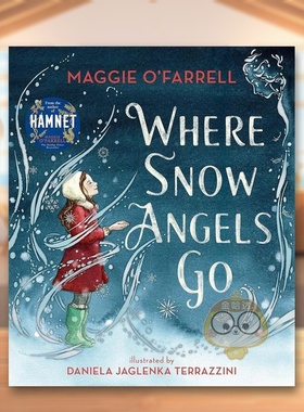 【现货】雪天使所到之处Where Snow Angels Go英文儿童绘本虚构类3-6岁精装Maggie O’Farrell进口原版书Walker Books UK63书籍图