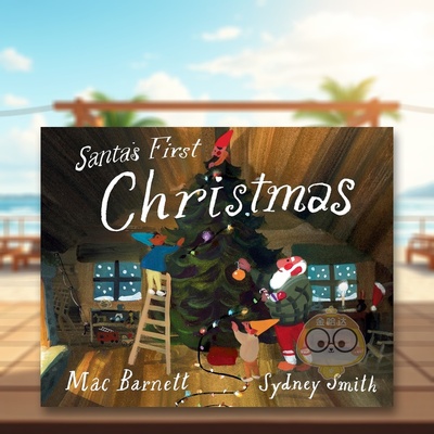 【预售】圣诞老人的苐一个圣诞节 Santa's First Christmas 原版英文儿童绘本进口书籍图书外版正版