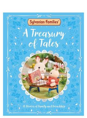 【预售】森贝儿家族:故事宝库 Sylvanian Families: A Treasury of Tales 原版英文儿童绘本