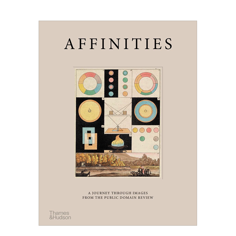 【预售】亲和力:The Public Domain Review艺设素材网站视觉之旅 Affinities 英文原版进口图书书籍艺术