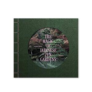 【现货】京都禅宗花园的冥想之旅The Magic of Japanese Zen Gardens英文进口原版摄影集图书人文景观Thomas Kierok and Shunmyo