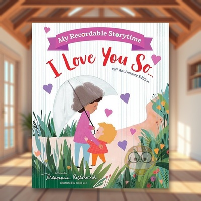 【现货】我的可录制故事时间我如此爱你My Recordable Storytime I Love You So英文儿童绘本人际关系3-6岁精装Marianne Richmond