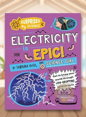 【预售】【科学惊奇录】电的史诗征程 【Surprised by Science】Electricity is Epic原版英文儿童绘本 英国KS2科学课标补充读物进
