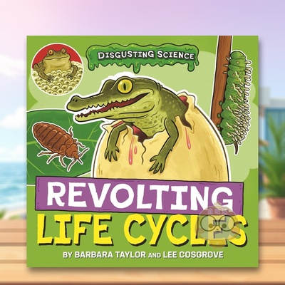 【预售】恶心科学：令人作呕的生命周期 Disgusting Science: Revolting Life Cycles 原版英文儿童绘本进口书籍图书外版正版