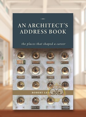【预售】建筑师地址簿An Architect's Address Book英文建筑设计建筑师工作室Robert Lemon精装ORO Editions进口原版书81书籍图书