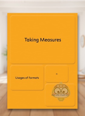 【预售】度量标准：电影与影像艺术中的格式运用 Taking Measures  原版英文艺术画册画集进口书籍图书外版正版