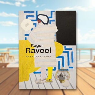 【预售】罗杰拉维尔回顾Roger Raveel英文外国美术20世纪Paul DemetsYale University Press精装进口原版书300259940书籍图书外版