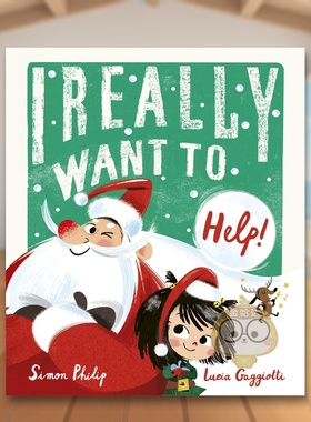 【预售】我真的很想帮忙：一场混乱又喜庆的圣诞闹剧！ I Really Want to Help  原版英文儿童绘本进口书籍图书外版正版
