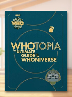 【预售】神秘博士：乌托邦英文影视进口原版外版书精装14岁以上Doctor Who: Whotopia Jonathan Morris BBC Books书籍图书正版