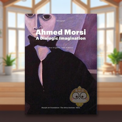 【预售】艾哈迈德·穆尔西：对话式想象英文外国美术当代进口原版外版书精装Ahmed Morsi: A Dialogic ImaginationThe Africa Ins