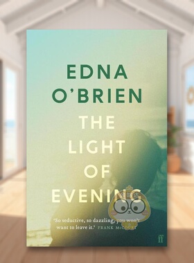 【预售】暮色微光 The Light of Evening 原版英文文学小说 爱尔兰传奇女作家Edna O'Brien 母女关系进口书籍图书外版正版