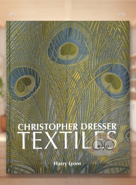 【预售】克里斯托弗·德莱塞织品 Chrisher Dresser Textiles 原版英文时尚设计进口书籍图书外版正版