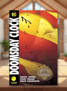【预售】【DC Comics】末日钟声完整合集英文漫画进口原版书Doomsday Clock: The Complete Collection Geoff Johns and Gary Fr书