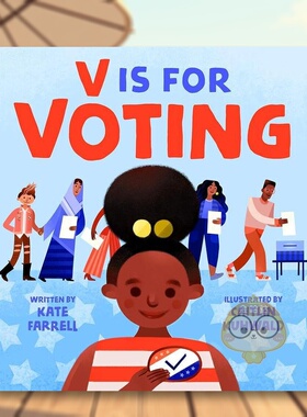 【现货】V代表投票英文儿童绘本知识百科进口原版书精装V is for Voting Kate Farrell 著Henry Holt出版书籍图书外版正版