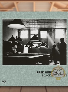 【预售】弗莱德·赫尔佐格：黑白之间英文*影集*影师专辑进口原版书精装14岁以上Fred Herzog: Black and White  著Hatje Cantz出