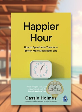 【预售】快乐时光英文商业行销进口原版外版书平装14岁以上Happier Hour Cassie HolmesPuffin Books (UK)书籍图书正版