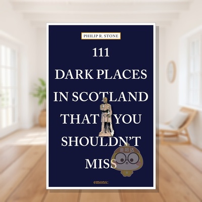 【预售】苏格兰不可错过的111个地方 111 Dark Places in Scotland That You Shouldn't Miss 原版英文旅行进口书籍图书外版正版