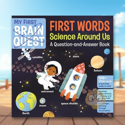 【预售】【初尝智力探索】我们身边的科学英文儿童语言概念启蒙进口原版图书My First Brain Quest First Words Science Around书