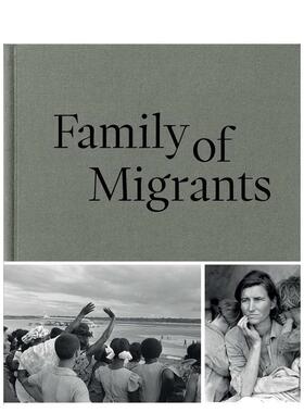 【预售】移民大家庭 Family of Migrants 原版英文摄影作品集纪实进口书籍图书外版正版